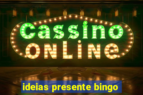 ideias presente bingo